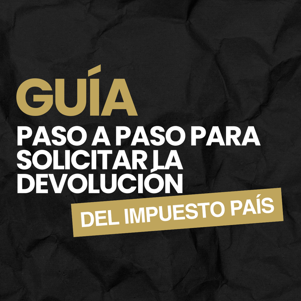 Resolución General ARCA 5720/2025: guía para solicitar la devolución de saldos a favor del Impuesto PAIS